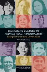 9780309292566-0309292565-Leveraging Culture to Address Health Inequalities: Examples from Native Communities: Workshop Summary