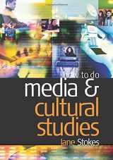 9780761973294-076197329X-How to do Media and Cultural Studies