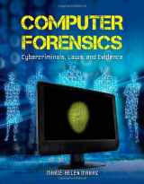 9781449600723-1449600727-Computer Forensics: Cybercriminals, Laws, And Evidence