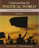 9780133941470-0133941477-Understanding the Political World (12th Edition)