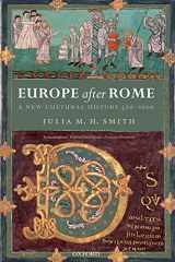 9780192892638-0192892630-Europe after Rome: A New Cultural History, 500-1000