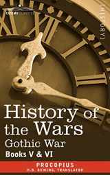 9781602064966-1602064962-History of the Wars: Books 5-6 (Gothic War)