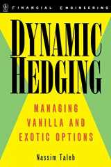 9780471152804-0471152803-Dynamic Hedging: Managing Vanilla and Exotic Options