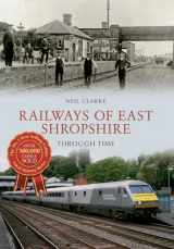 9781445640228-1445640228-Railways of East Shropshire Through Time