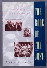 9780802113474-0802113478-The Book of the Just: The Unsung Heroes Who Rescued Jews from Hitler