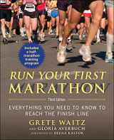 9781602391208-1602391203-Run Your First Marathon: Everything You Need to Know to Reach the Finish Line
