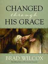 9781629722863-1629722863-Changed Through His Grace