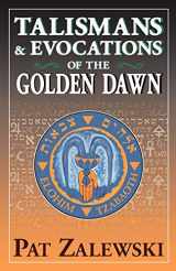 9781870450362-1870450361-Talismans & Evocations of the Golden Dawn