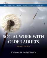 9780205922420-0205922422-Social Work with Older Adults Plus MyLab Search with eText -- Access Card Package (4th Edition)