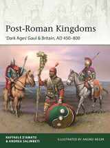 9781472850980-147285098X-Post-Roman Kingdoms: ‘Dark Ages' Gaul & Britain, AD 450–800 (Elite, 248)