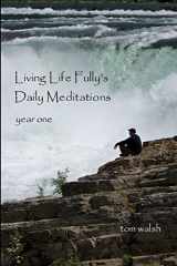 9781329229242-132922924X-Living Life Fully's Daily Meditations