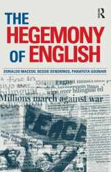 9781594510014-1594510016-The Hegemony of English (Series in Critical Narrative)