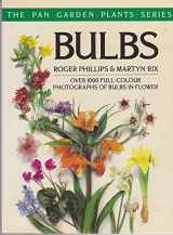 9780330302531-0330302531-Bulbs (The Pan Garden Plants Series)