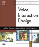 9781558607682-1558607684-Voice Interaction Design: Crafting the New Conversational Speech Systems (Morgan Kaufmann Series in Interactive Technologies)