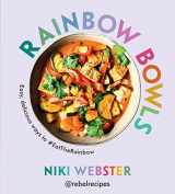 9781728291864-1728291860-Rainbow Bowls: Easy, Delicious Ways to #EatTheRainbow