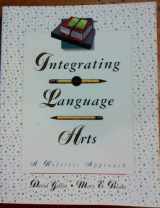 9780060473761-0060473762-Integrating the Language Arts: A Holistic Approach