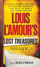 9780425284438-0425284433-Louis L'Amour's Lost Treasures: Volume 1: Mysterious Stories, Lost Notes, and Unfinished Manuscripts from One of the World's Most Popular Novelists