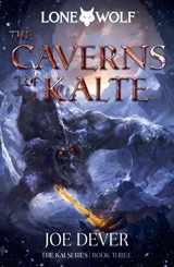 9781915586025-191558602X-The Caverns of Kalte: Kai Series (3) (Lone Wolf)