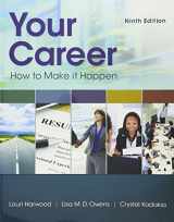 9781337073820-1337073822-Bundle: Your Career: How To Make It Happen, 9th + LMS Integrated for MindTap Career Success, 2 terms (12 months) Printed Access Card