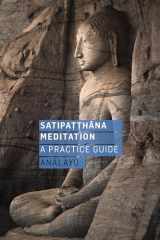 9781911407102-1911407104-Satipatthana Meditation: A Practice Guide