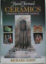 9780801985058-0801985056-Hand-Formed Ceramics: Creating Form and Surface