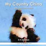 9781535001021-153500102X-My Country China: with Chi Chi the Panda (Learn at Bedtime)