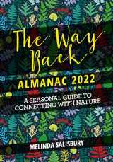 9781786784940-1786784947-The Way Back Almanac 2022: A contemporary seasonal guide back to nature