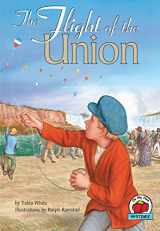 9781575053004-1575053004-The Flight of the Union (On My Own History)
