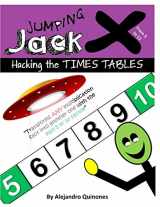 9781679124488-167912448X-Hacking the TIMES TABLES - Jumping Jack X: Transform any multiplication fact from 3 to 12 into another one with the easy 5 or 10 factor