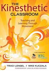 9781412979542-1412979544-The Kinesthetic Classroom: Teaching and Learning Through Movement