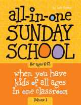 9780764449444-0764449443-All-in-One Sunday School for Ages 4-12 (Volume 1): When you have kids of all ages in one classroom (Volume 1)