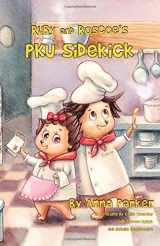 9781721737444-1721737448-Ruby and Roscoe's PKU Sidekick (The Adventures of Ruby Pricklebottom)