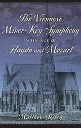 9780199349678-0199349673-The Viennese Minor-Key Symphony in the Age of Haydn and Mozart