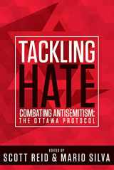 9781771610780-1771610786-Tackling Hate: Combatting Antisemitism: The Ottawa Protocol