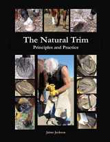 9780984839902-0984839909-The Natural Trim: Principles and Practice