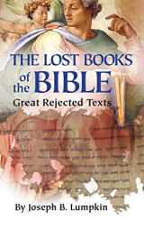 9781936533572-193653357X-Lost Books of the Bible: The Great Rejected Texts
