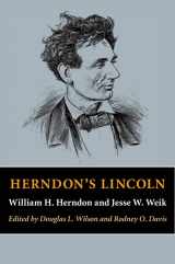 9780252082078-0252082079-Herndon's Lincoln (The Knox College Lincoln Studies Center)