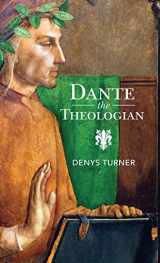 9781009168700-1009168703-Dante the Theologian