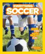 9781426317132-1426317131-National Geographic Kids Everything Soccer: Score Tons of Photos, Facts, and Fun