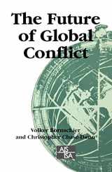 9780761958666-0761958665-The Future of Global Conflict (SAGE Studies in International Sociology)