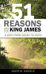 9780758912664-0758912668-51 Reasons Why the King James: A Path from Doubt to Faith
