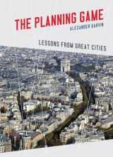 9780393733440-0393733440-The Planning Game: Lessons from Great Cities