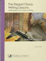 9781623410018-1623410010-Elegant Essay, The: Building Blocks for Analytical Writing (Teacher Book Only)