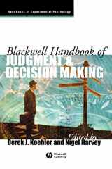 9781405107464-1405107464-Blackwell Handbook of Judgment and Decision Making