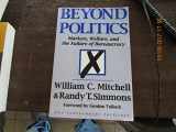 9780813322070-0813322073-Beyond Politics: Markets, Welfare, And The Failure Of Bureaucracy (Independent Studies in Political Economy)