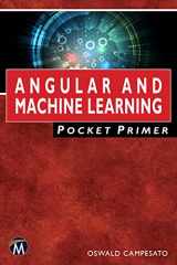 9781683924708-1683924703-Angular and Machine Learning Pocket Primer