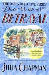 9781529049602-1529049601-Date with Betrayal (The Dales Detective Series, 7)