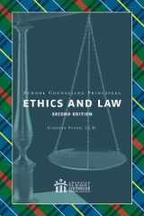 9781929289172-1929289170-School Counseling Principles: Ethics and Law