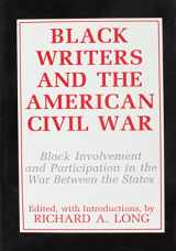 9781555212483-1555212484-Black Writer's and the American Civil War