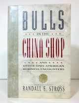 9780394582924-0394582926-BULLS IN THE CHINA SHOP